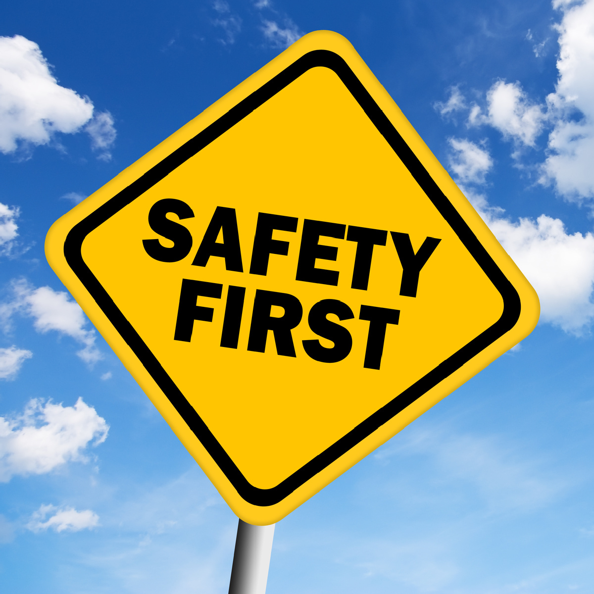 Safety First